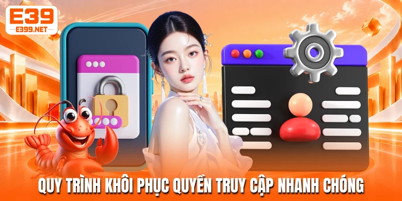 Quy trình khôi phục quyền truy cập nhanh chóng